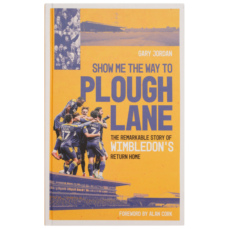 Show me the way to Plough Lane Book